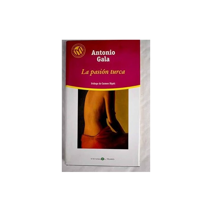 La Pasión Turca - Antonio Gala